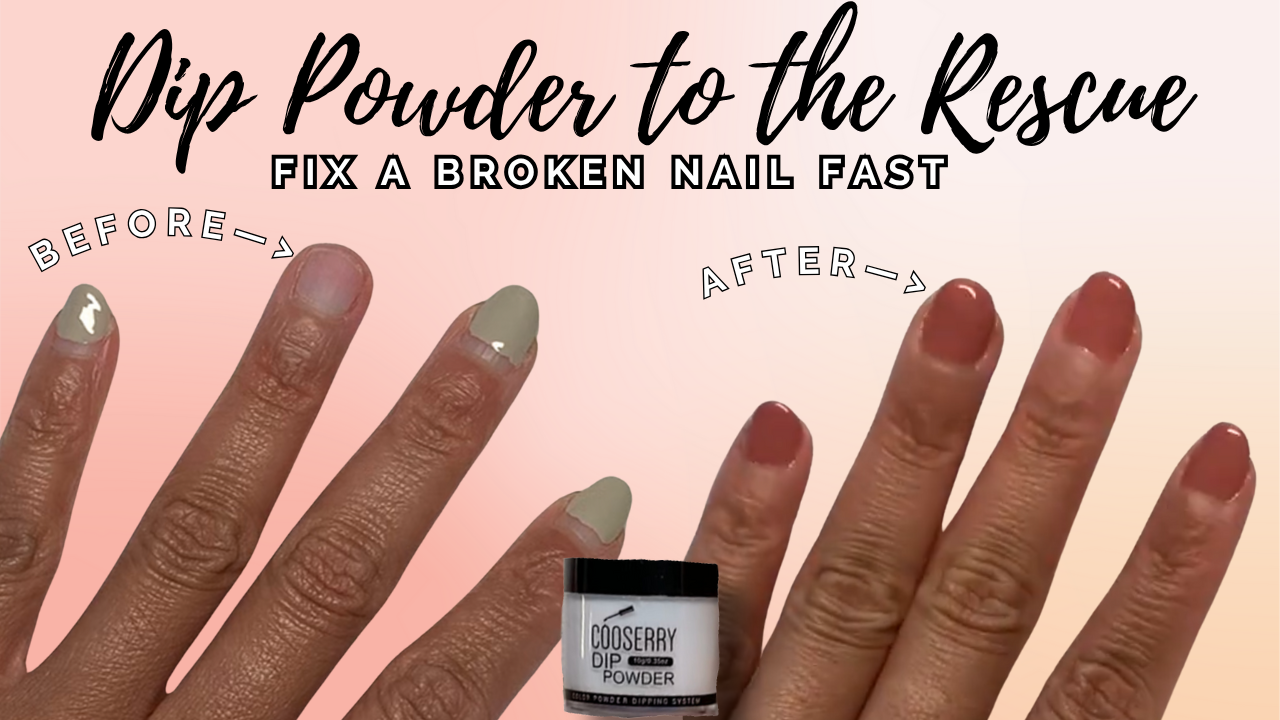 How to Fix a Broken Nail with Dip Powder